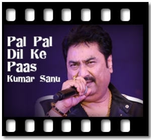 Pal Pal Dil Ke Paas (Kumar Sanu Version) Karaoke MP3