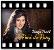 Pani da Rang - MP3 + VIDEO