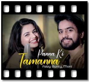 Panna KI Tamanna (Cover) Karaoke With Lyrics