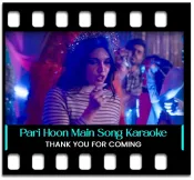 Pari Hoon Main (Without Chorus) - MP3