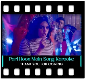 Pari Hoon Main (Without Chorus) Karaoke MP3