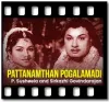 Pattanamthan Pogalamadi - MP3
