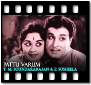 Pattu Varum (With Male Vocals) Karaoke With Lyrics