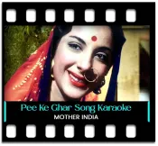 Pee Ke Ghar Aaj - MP3 + VIDEO