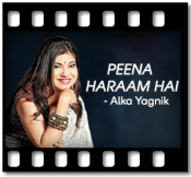 Peena Haraam Hai - MP3 + VIDEO