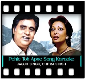 Pehle Toh Apne Dil Ki Raza (Rearranged) Karaoke MP3