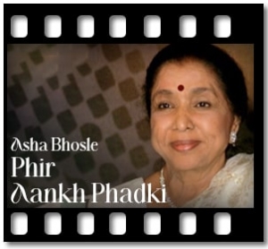 Phir Aankh Phadki Karaoke With Lyrics