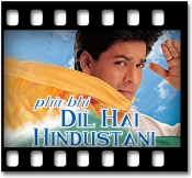 Phir Bhi Dil Hai Hindustani - MP3