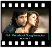 Phir Mohabbat - MP3 + VIDEO