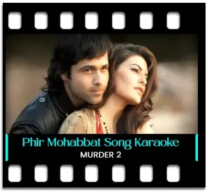 Phir Mohabbat Karaoke MP3