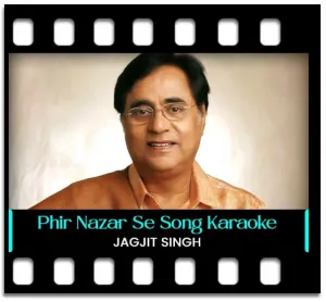 Phir Nazar Se Pila Dijiye Karaoke With Lyrics