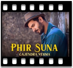 Phir Suna Karaoke With Lyrics