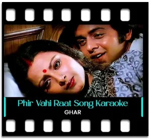 Phir Vahi Raat Karaoke MP3