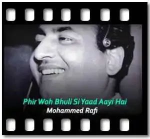 Phir Woh Bhuli Si Yaad Aayi Hai Karaoke With Lyrics