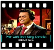 Phir Wohi Raat Hai (Unplugged) - MP3 + VIDEO
