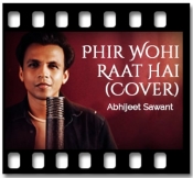 Phir Wohi Raat Hai (Cover) - MP3
