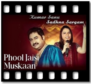 Phool Jaisi Muskaan Karaoke With Lyrics
