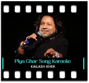 Piya Ghar Aavenge Karaoke With Lyrics