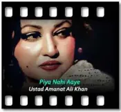 Piya Nahi Aaye (Pakistani) - MP3
