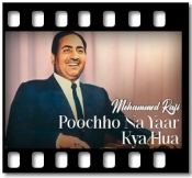 Poochho Na Yaar Kya Hua (Solo) - MP3 + VIDEO