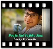 Pooja Hai Tujhko Maa  - MP3 + VIDEO