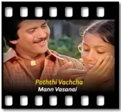 Poththi Vachcha  (With Female Vocals)  -  MP3 + VIDEO