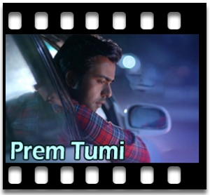 Prem Tumi Karaoke MP3