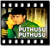 Puthusu Puthusu  (With Female Vocals) - MP3