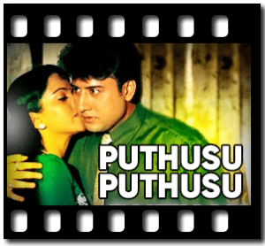 Puthusu Puthusu Karaoke With Lyrics