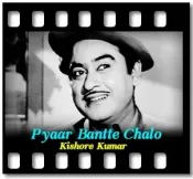 Pyaar Bantte Chalo - MP3