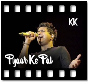 Pyaar Ke Pal Karaoke MP3