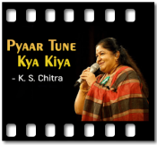 Pyaar Tune Kya Kiya (Female Version) - MP3
