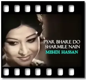 Pyar Bhare Do Sharmile Nain Karaoke MP3