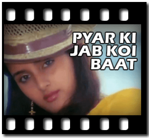 Pyar Ki Jab Koi Baat(With Female Vocals) Karaoke MP3