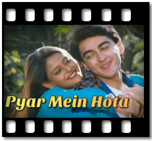 Pyar Mein Hota Hai Karaoke MP3