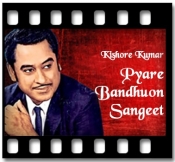 Pyare Bandhuon Sangeet (Live) - MP3 + VIDEO