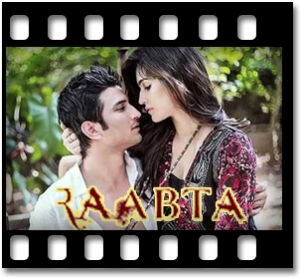 Raabta (Title Song) (With Female Vocals) Karaoke MP3