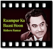 Raampur Ka Baasi Hoon - MP3