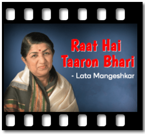 Raat Hai Taaron Bhari Karaoke With Lyrics