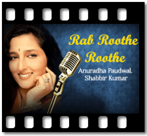 Rab Roothe Roothe Karaoke MP3
