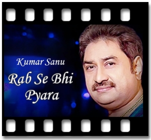 Rab Se Bhi Pyara Karaoke With Lyrics