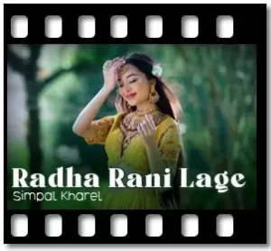 Radha Rani Lage (Bhajan) Karaoke With Lyrics