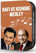 Rafi Vs Kishore Medley - MP3 + VIDEO