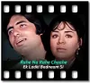 Rahe Na Rahe Chaahe - MP3 + VIDEO