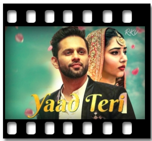 Yaad Teri Karaoke With Lyrics