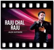 Raju Chal Raju (Live) - MP3 + VIDEO