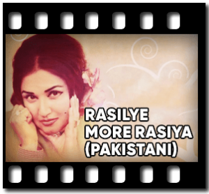 Rasilye More Rasiya Karaoke With Lyrics