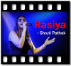 Rasiya - MP3 + VIDEO