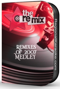 Remixes Of 2007 Medley - MP3