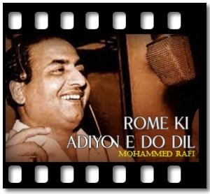Rome Ki Wadiyon Se Do Dil Karaoke With Lyrics